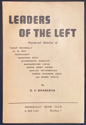 Cat.No: 286731 Leaders of the left. G. S. Bhargava