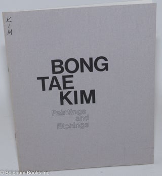 Cat.No: 286747 Paintings and Etchings by Bong Tae Kim: USC University Art Galleries, Jan....