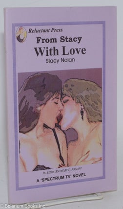 Cat.No: 286863 From Stacy With Love. Stacy Nolan, C. Pagani, Elizabeth Anne Nelson