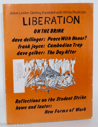 Cat.No: 286872 Liberation. Vol. 15, no. 4 June 1970. Dave Dellinger, A. J. Muste, Paul...