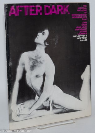 Cat.No: 286916 After Dark: national magazine of entertainment vol. 6, #7, November 1973;...