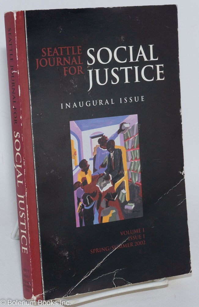 Cat.No: 286935 Seattle journal for social justice, inaugural issue, volume1, issue 1 sping/summer 2002. David Finger, Alison Killebrew.