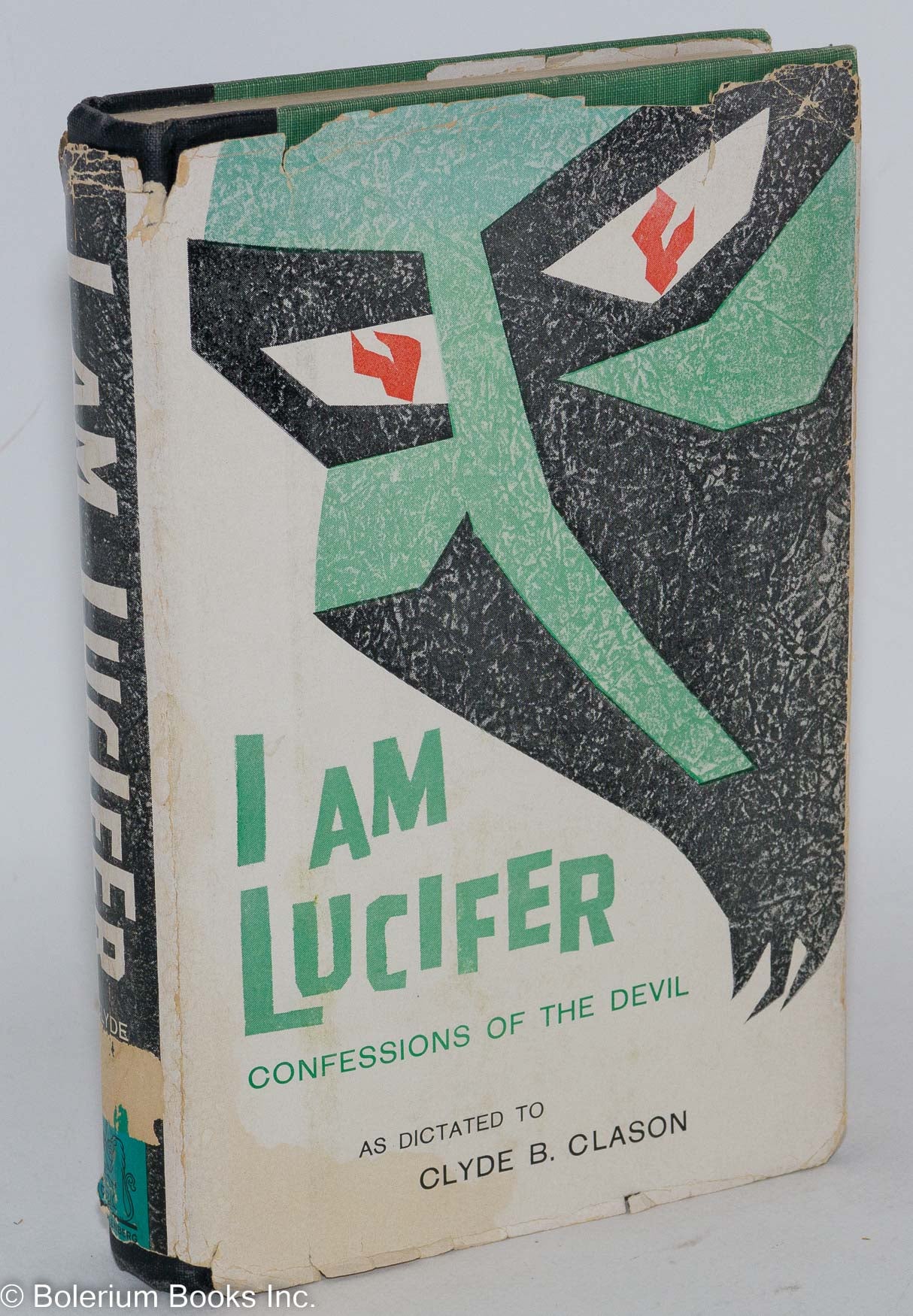 I Am Lucifer: Confessions Of The Devil | Clyde B. Clason