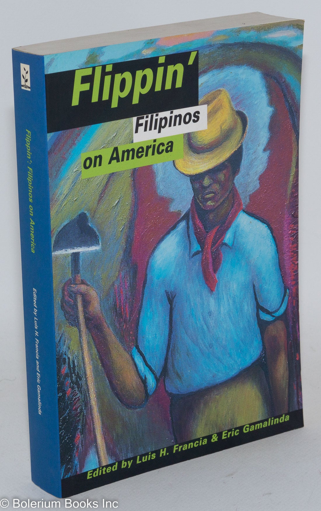 Flippin': Filipinos on America | Luis H. Francia, ed., Eric Gamalinda, ed