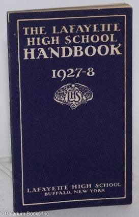 Cat.No: 287025 The Lafayette High School Handbook 1927-8
