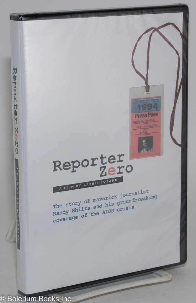 Cat.No: 287045 Reporter Zero: a film by Carrie Lozano. Randy Shilts, Carrie Lozano.