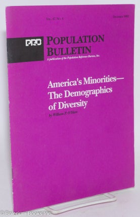 Cat.No: 287055 America's minorities - the demographics of diversity; in Population...