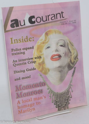 Cat.No: 287110 Au Courant: vol. 3, #43, July 20-27, 1999: Momento Monroe. Colleen...