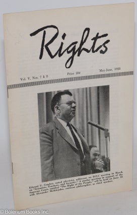 Cat.No: 287151 Rights, vol. 5, nos. 7 & 8, May-June, 1958. Emergency Civil Liberties...