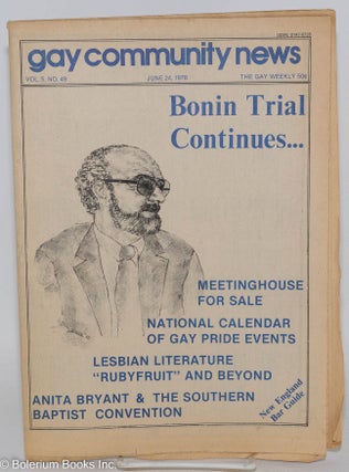 Cat.No: 287163 GCN: Gay Community News; the gay weekly; vol. 5, #49, June 24, 1978: Bonin...