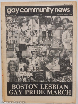 Cat.No: 287167 GCN: Gay Community News; the gay weekly; vol. 5, #50, July 1, 1978: Boston...