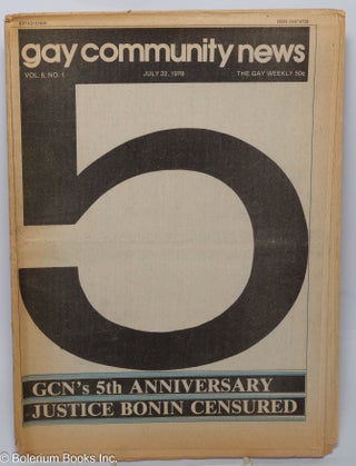 Cat.No: 287273 GCN: Gay Community News; the gay weekly; vol. 6, #1, July 22, 1978: 5th...