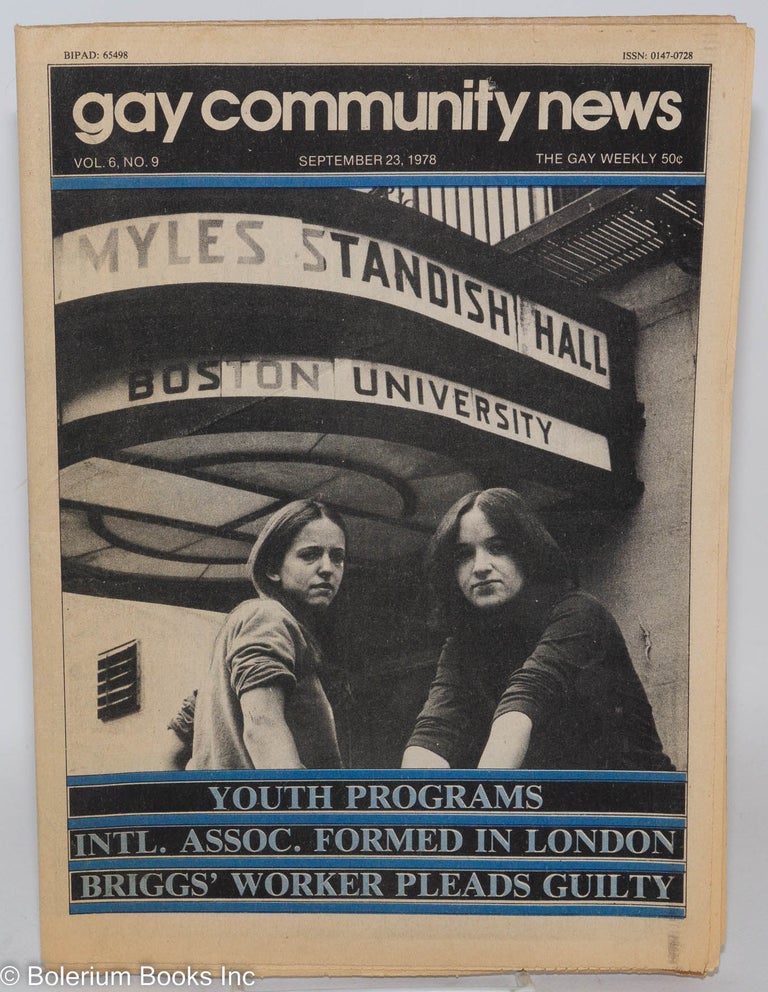 Cat.No: 287292 GCN: Gay Community News; the gay weekly; vol. 6, #9, Sept. 23, 1978: Youth Programs. Richard Burns, Eric Rofes, Jim Marko, Gore Vidal Anita Bryant, Neil Miller.