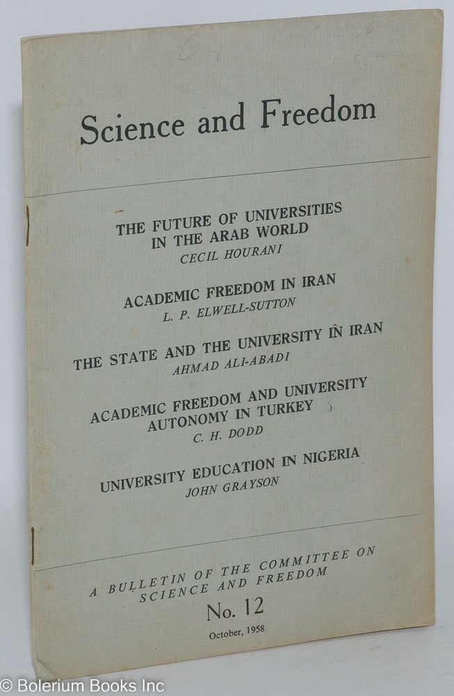 Cat.No: 287312 Science and Freedom: A Bulletin of the Committee on Science and Freedom; No. 12, October 1958. George Polanyi.