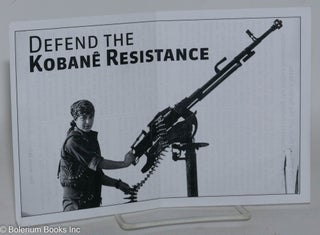 Cat.No: 287314 Defend the Kobanê resistance [handbill