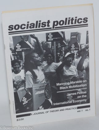 Cat.No: 287315 Socialist Politics: a journal of theory and practice; Vol. 1, No. 1, April...