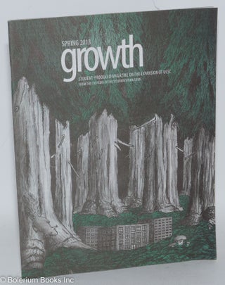 Cat.No: 287318 Growth: Student-produced magazine on the expansion of UCSC from the...