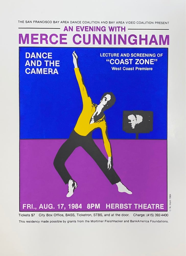 Cat.No: 287328 The San Francisco Bay Area Dance Coalition and Bay Area Video Coalition present An Evening With Merce Cunningham. Dance and the Camera / Lecture and screening of "Coast Zone." West Coast premiere [screenprint poster]. Nancy Hom, artist.