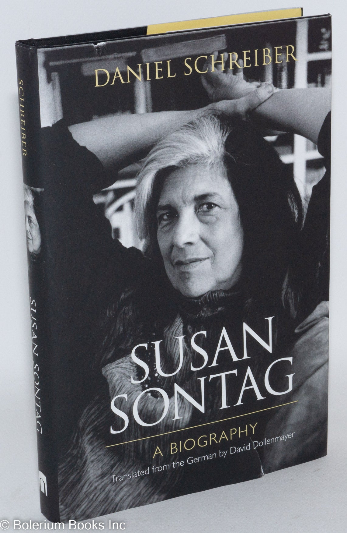 Susan Sontag a biography Susan Sontag, Daniel Schreiber, David