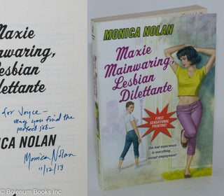 Cat.No: 287355 Maxie Mainwaring, Lesbian Dilettante [inscribed & signed]. Monica Nolan,...