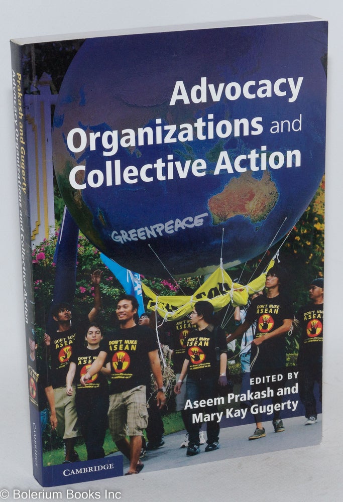 Cat.No: 287454 Advocacy Organizations and Collective Action. Aseem Prakash, ed., Mary Kay Gugerty, ed.