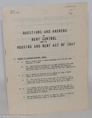 Cat.No: 287472 Questions and Answers on Rent Control under the Housing and Rent Act of 1947