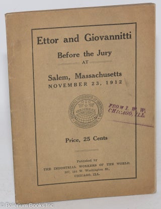 Cat.No: 287509 Ettor and Giovannitti before the jury at Salem, Massachusetts, November...