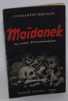 Cat.No: 287537 Maidanek, un camp d'extermination. Suivi du Compte rendu de la Commission...