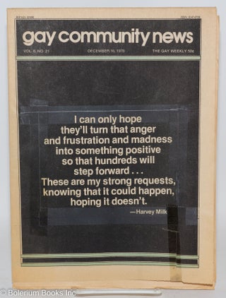 Cat.No: 287567 GCN: Gay Community News; the gay weekly; vol. 6, #21, Dec. 16, 1978:...