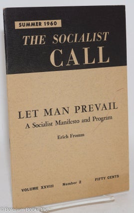Cat.No: 287620 The socialist call, vol. 28 no. 2 (Summer 1960). Erich Fromm, Norman Thomas