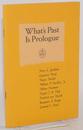 Cat.No: 287632 What's past is prologue; a commemorative evening to the Foundation for...