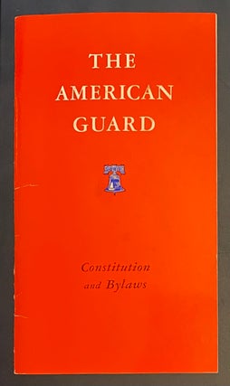 Cat.No: 287662 The American Guard: Constitution and bylaws