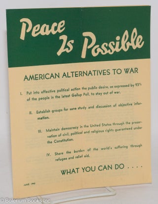 Cat.No: 287716 Peace is possible; American alternatives to war. Women's International...