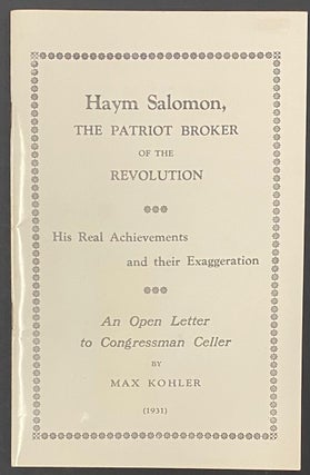 Cat.No: 287741 Haym Salomon, the Patriot Broker of the Revolution: His Real Achievements...