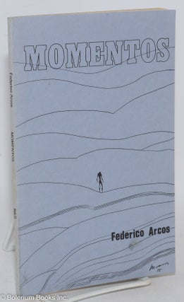 Cat.No: 287760 Momentos; compendio poético. Ilustraciones de Alfredo Monrós. Federico...