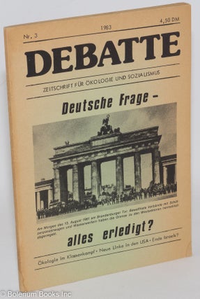 Cat.No: 287765 Debate Nr. 3 1983 4,50 DM - zeitschrift fur okologie und sozialismus. - ...