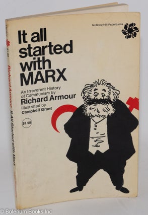 Cat.No: 287770 It All Started With Marx: an irreverent history of Communism. Richard...