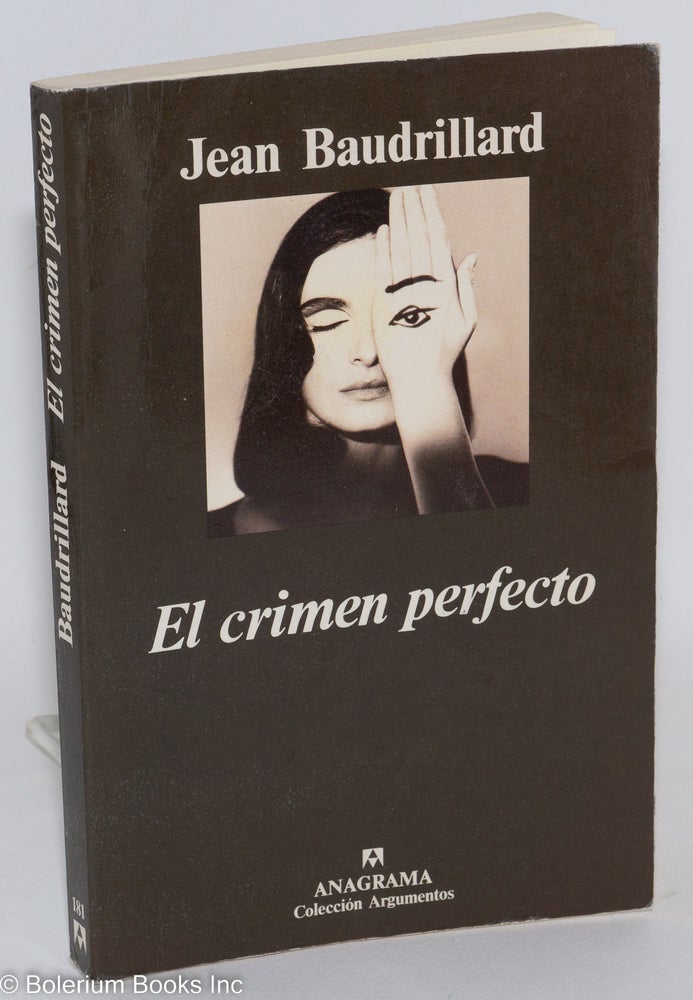 Cat.No: 287819 El crimen perfecto. Traduccion de Joaquin Jorda. Jean Baudrillard.