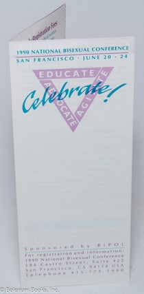Cat.No: 287861 Celebrate! 1990 National Bisexual Conference, San Francisco BiPOL June...