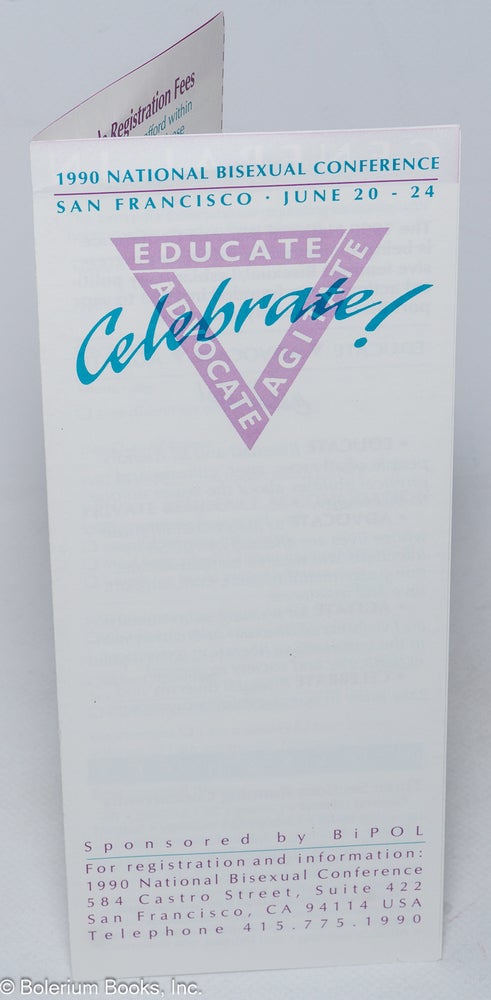 Cat.No: 287861 Celebrate! 1990 National Bisexual Conference, San Francisco BiPOL June 20-24 [brochure]