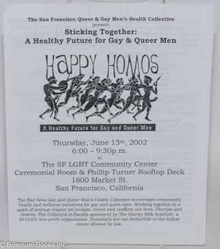 Cat.No: 287871 Happy Homos: a healthy future for gay and queer men [program] Thursday,...