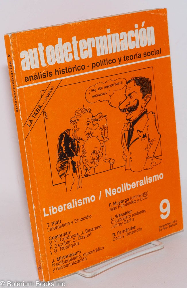 Cat.No: 287874 Autodeterminación, analisis historico-politico y teoria social. Liberalismo / Neoliberalismo 9. Maya Aguiluz, consejo editorial, et alia.