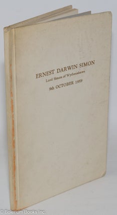 Cat.No: 287877 Ernest Darwin Simon, Lord Simon of Wythenshawe, 9th October 1959. Shena...