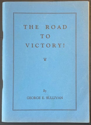 Cat.No: 287896 The road to victory! George E. Sullivan