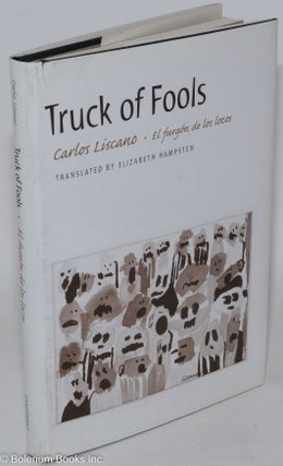 Cat.No: 287938 Truck of Fools. Carlos Liscano, Elizabeth Hampsten