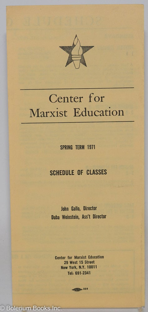 Cat.No: 288008 Center for Marxist Education: Spring Term 1971, Schedule of Classes