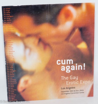 Cat.No: 288125 cum again! The Gay Erotic Expo [program/brochure] Los Angeles, Sept. 20th...