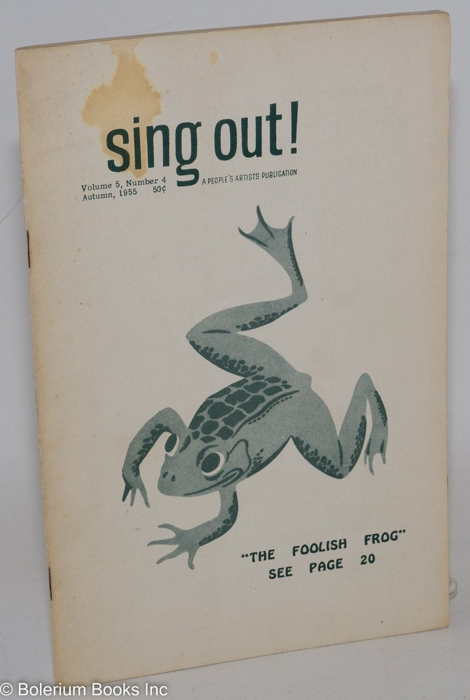 Cat.No: 288129 Sing out! vol. 5, no. 4, Autumn, 1955. Irwin Silbar, ed.