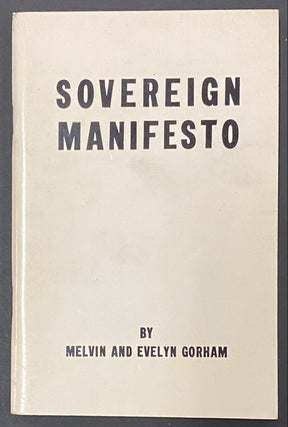 Cat.No: 288186 Sovereign manifesto. Melvin Gorham, Evelyn Gorham
