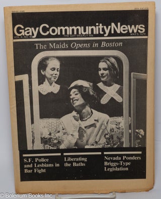Cat.No: 288187 GCN: Gay Community News; the gay weekly; vol. 6, #40, May 5, 1979: "The...